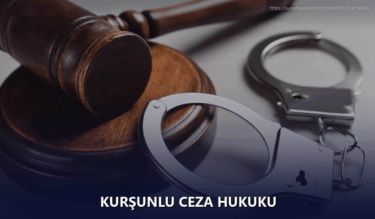 Kurşunlu Ceza Hukuku