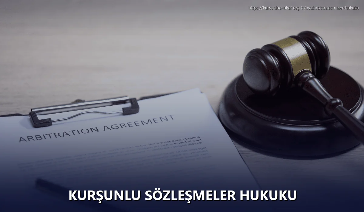 Kurşunlu Sözleşmeler Hukuku
