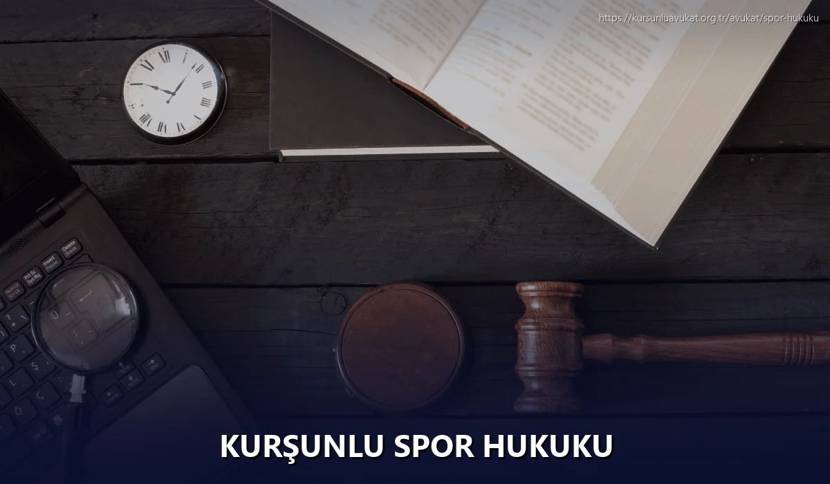 Kurşunlu Spor Hukuku